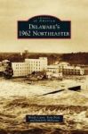 Delaware& 39 S 1962 Northeaster Hardcover