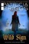 Wild Sign - An Alpha And Omega Novel: Book 6   Paperback