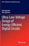 Ultra-low-voltage Design Of Energy-efficient Digital Circuits Hardcover