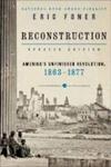 Reconstruction - America' S Unfinished Revolution 1863-1877 Paperback Updated Edition