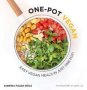 One-pot Vegan - Easy Vegan Meals In Just One Pot   Paperback