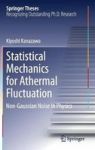 Statistical Mechanics For Athermal Fluctuation - Non-gaussian Noise In Physics Hardcover 1ST Ed. 2017
