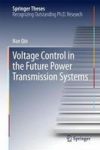 Voltage Control In The Future Power Transmission Systems Hardcover 1ST Ed. 2018