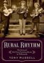 Rural Rhythm - The Story Of Old-time Country Music In 78 Records   Hardcover