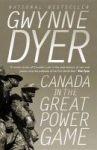 Canada In The Great Power Game Paperback