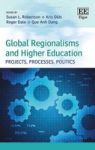 Global Regionalisms And Higher Education - Projects Processes Politics Hardcover