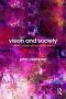 Vision And Society - Towards A Sociology And Anthropology From Art   Hardcover