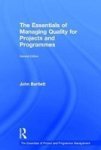 The Essentials Of Managing Quality For Projects And Programmes Paperback 2ND Revised Edition