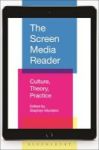 The Screen Media Reader - Culture Theory Practice Hardcover