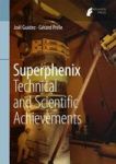 Superphenix - Technical And Scientific Achievements Hardcover 1ST Ed. 2017