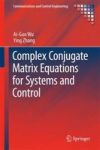 Complex Conjugate Matrix Equations For Systems And Control Hardcover 1ST Ed. 2017
