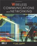 Wireless Communications & Networking The Morgan Kaufmann Series In Networking