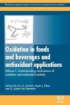 Oxidation In Foods And Beverages And Antioxidant Applications - Understanding Mechanisms Of Oxidation And Antioxidant Activity P