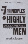 The 7 Principles of Highly Accountable Men Paperback