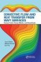 Convective Flow And Heat Transfer From Wavy Surfaces - Viscous Fluids Porous Media And Nanofluids   Paperback