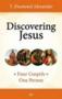 Discovering Jesus - Four Gospels - One Person   Paperback