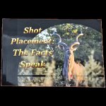 Shot Placement: The Facts Speak - A6 Pocket Size By Andr Van Dyk