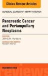 Pancreatic Cancer And Periampullary Neoplasms An Issue Of Surgical Clinics Of North America Hardcover