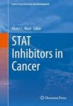 Stat Inhibitors In Cancer Hardcover 1ST Ed. 2016