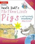 Roald Dahl& 39 S The Three Little Pigs Book + Cd cd-rom - A Tail-twistingly Treacherous Musical Paperback