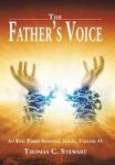 The Father& 39 S Voice - An End Times Survival Series Volume 1 Hardcover