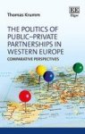 The Politics Of Public-private Partnerships In Western Europe Hardcover