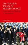 The Foreign Policy Of Modern Turkey - Power And The Ideology Of Eurasianism Hardcover