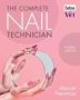The Complete Nail Technician   Paperback 4TH Edition