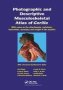 Photographic And Descriptive Musculoskeletal Atlas Of Gorilla - With Notes On The Attachments Variations Innervation Synonymy And Weight Of The Muscles   Paperback