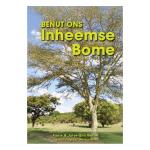 Benut Ons Inheemse Bome