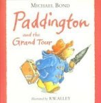 Paddington And The Grand Tour