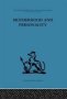 Motherhood And Personality - Psychosomatic Aspects Of Childbirth   Hardcover