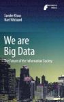 We Are Big Data 2016 - The Future Of The Information Society Hardcover 1st Ed. 2016