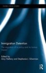 Immigration Detention - The Migration Of A Policy And Its Human Impact Hardcover