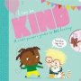 I Can Be Kind   Board Book