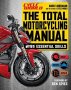 The Total Motorcycling Manual Cycle World : 291 Skills You Need