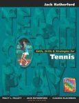Skills Drills & Strategies For Tennis Paperback