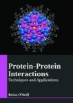 Protein-protein Interactions: Techniques And Applications Hardcover