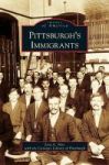 Pittsburgh& 39 S Immigrants Hardcover