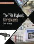 The Tpm Playbook - A Step-by-step Guideline For The Lean Practitioner   Hardcover