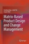 Matrix-based Product Design And Change Management Hardcover 1ST Ed. 2018