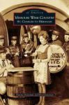 Missouri Wine Country - St. Charles To Hermann Hardcover