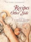Recipes From The Other Side - A Story Cookbook Hardcover