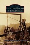 Location Filming In Los Angeles Hardcover