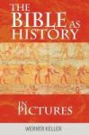 The Bible As History In Pictures Hardcover