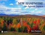 New Hampshire: An Autumn Sojourn