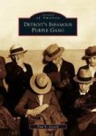 Detroit's Infamous Purple Gang Images Of America