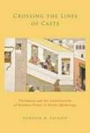 Crossing The Lines Of Caste - Visvamitra And The Construction Of Brahmin Power In Hindu Mythology Hardcover