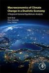 Macroeconomics Of Climate Change In A Dualistic Economy - A Regional General Equilibrium Analysis Paperback