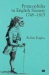 Francophilia In English Society 1748-1815 Hardcover